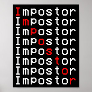 Impostor Wiederholtes Geschenk Video Gamer Shirt I Poster