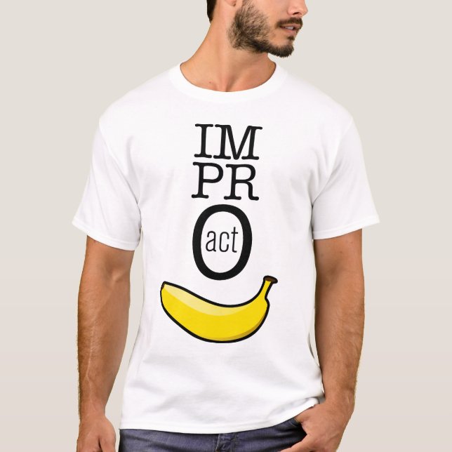 Impro TAT - Banane T-Shirt (Vorderseite)