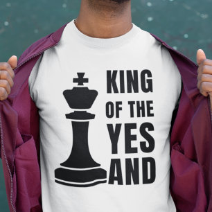 IMPROV Schach KÖNIG DES JA UND T-Shirt