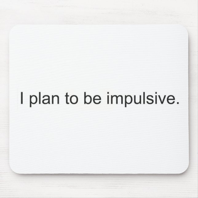 Impulsiv Mousepad (Vorne)
