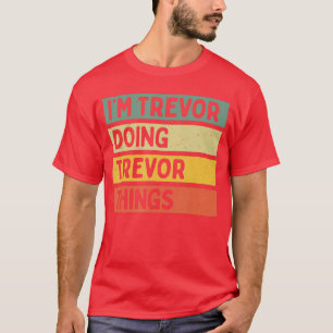 Imrevor Doingrevorhings Lustiges Personalisiertes T-Shirt