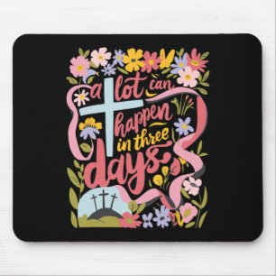 In 3 Tagen kann viel passieren Ostern Religiöse Fr Mousepad