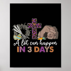 In 3 Tagen kann viel passieren Ostern Religiöse Fr Poster