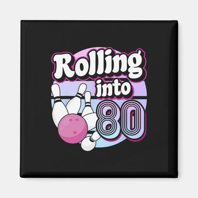 In 80 Bowling 80. Geburtstag Magnet (Vorne)