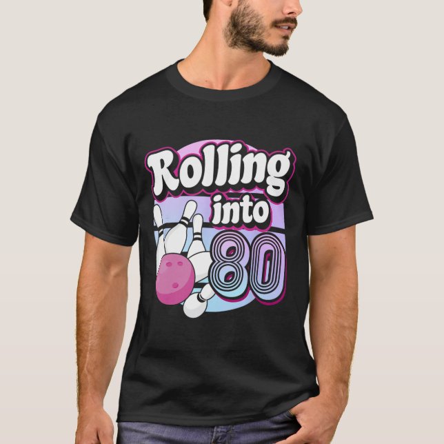 In 80 Bowling 80. Geburtstag T-Shirt (Vorderseite)