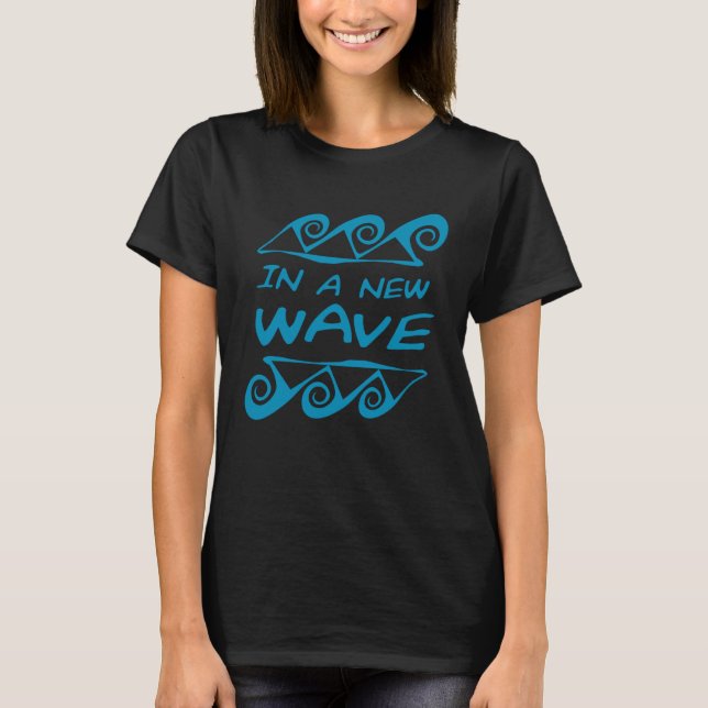 In A New Frequency Wave Surf Positive Energy Motiv T-Shirt (Vorderseite)