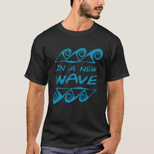 In A New Frequency Wave Surf Positive Energy Motiv T-Shirt (Vorderseite)