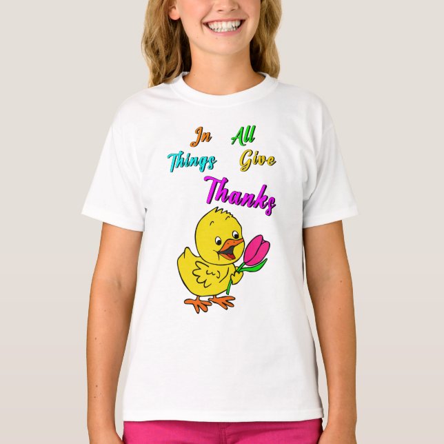 In allen Dingen Dank Chick Tulip Erntedank T-Shirt (Vorderseite)