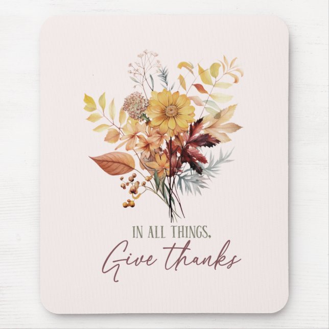 In allen Dingen danke - Herbst Blumenstrauß Mousepad (Vorne)
