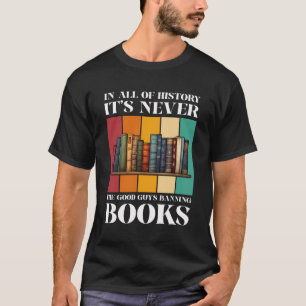 In aller Geschichte ist es nie die guten Typ, Boo T-Shirt
