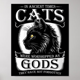 In alten Zeiten wurden Katzen als Götter-Haustier Poster