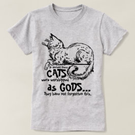 In alten Zeiten wurden Katzen als Götter-T-Shirt v T-Shirt