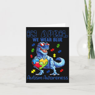 In April We Wear Blue Autism Awareness Dinosaur T- Karte