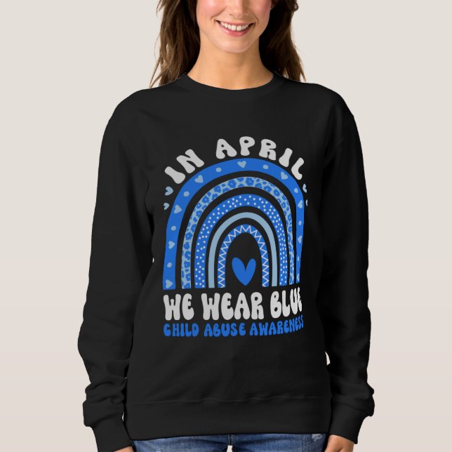 In April We Wear Blue Child Abuse Prevention Aware Sweatshirt (Vorderseite)