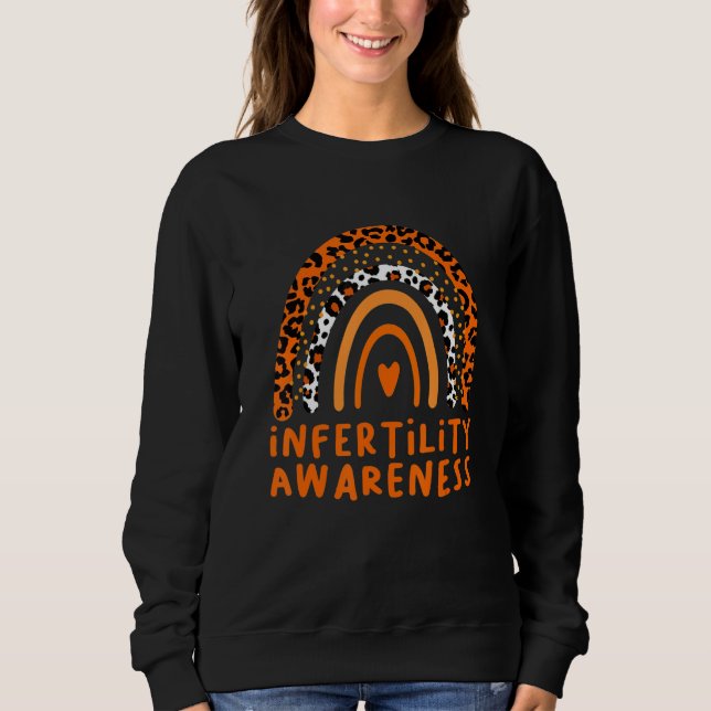 In April We Wear Orange Infertility Awareness Week Sweatshirt (Vorderseite)