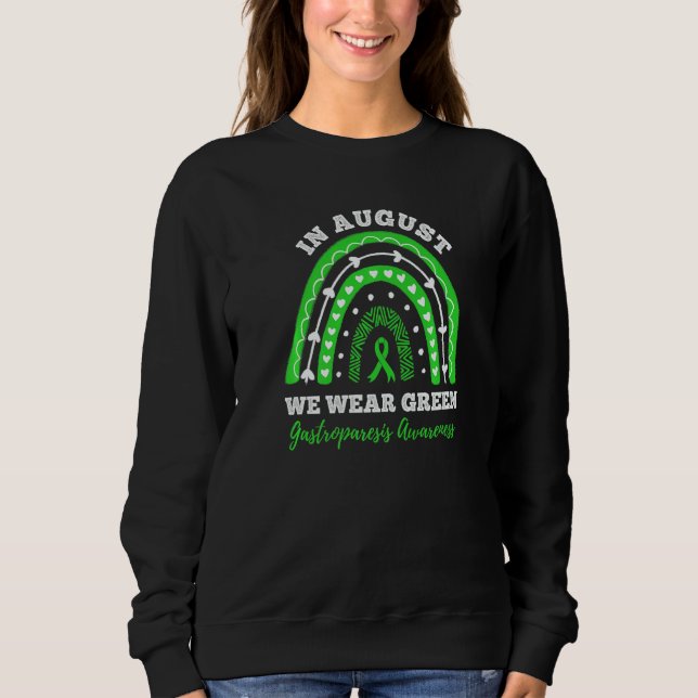 In August We Wear Green Rainbow Gastroparesis awar Sweatshirt (Vorderseite)