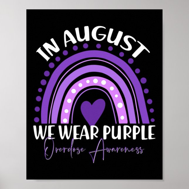 In August We Wear Purple Overdose Awareness Month Poster (Vorne)