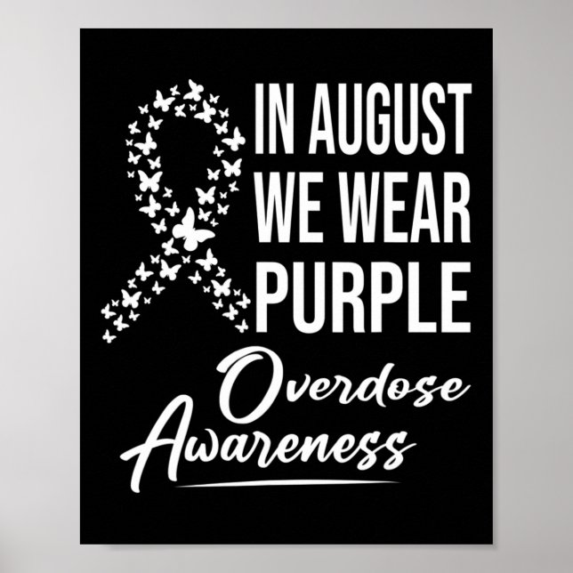 In August We Wear Purple Overdose Awareness Month Poster (Vorne)
