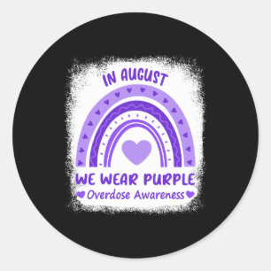 In August We Wear Purple Overdose Awareness Month Runder Aufkleber