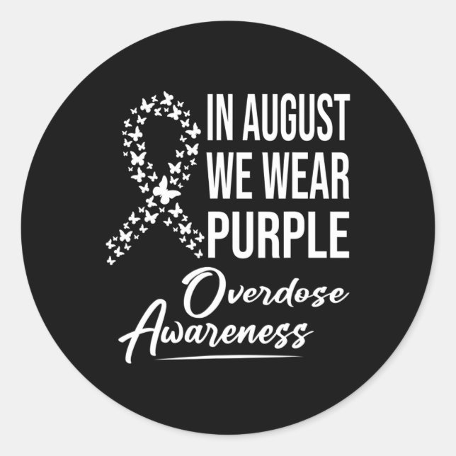 In August We Wear Purple Overdose Awareness Month Runder Aufkleber (Vorderseite)