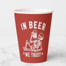 In Bier we trust chillin Skeleton Beer Pong