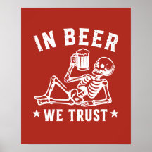 In Bier we trust chillin' Skelett Beer Pong