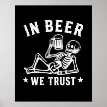 In Bier we trust chillin' Skelett Beer Pong