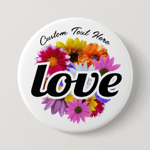 In Bloom - Liebe mit einem runden Blumenmotiv Button