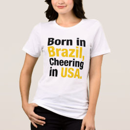 In Brasilien geboren, in den USA jubelnd T-Shirt Tri-Blend Shirt