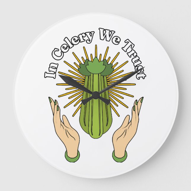 In Celery We Trust - Celery Juice Lover Funny Cele Große Wanduhr (Vorderseite)