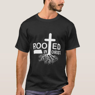 In Christus wurzelt - Christlich T-Shirt