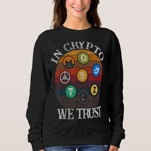 In Crypto vertrauen wir Bitcoin CryptoCurrency Tra Sweatshirt (Vorderseite)