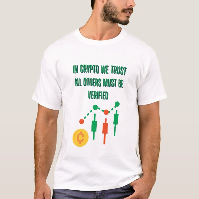 In Crypto We Trust Bold Typography Design  T-Shirt (Vorderseite)