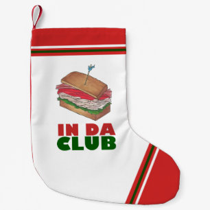 In Da Club Funny Feinschmecker Deli Turkey Sandwic Kleiner Weihnachtsstrumpf