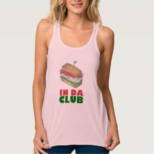 In Da Club Turkey Club Sandwich Funny Feinschmecke Tank Top