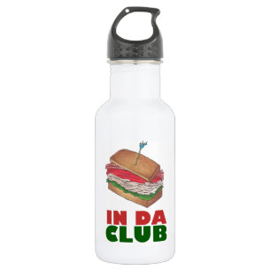 In Da Club Turkey Club Sandwich Funny Feinschmecke Trinkflasche