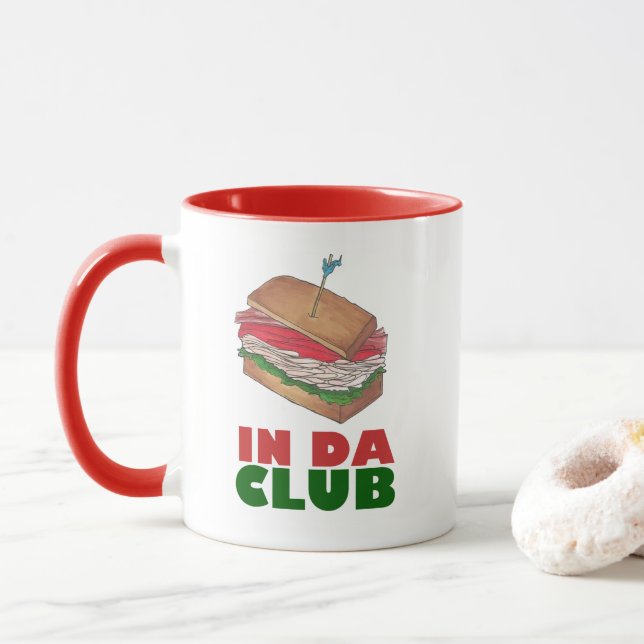 In Da Club Turkey Sandwich Shop Funny Feinschmecke Tasse (Mit Donut)