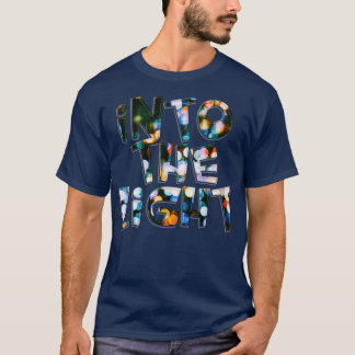 In das Licht T-Shirt