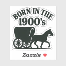 In den 1900ern Geboren Nostalgisch Lustig
