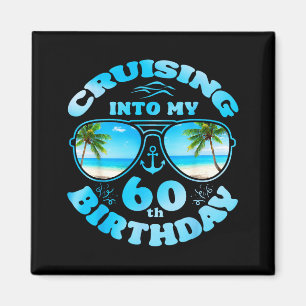 In den 60. Geburtstag cruisen - passend zum 60. Ge Magnet