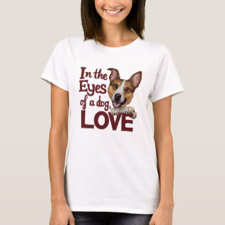 In den Augen einer Hunde-Liebe T-Shirt