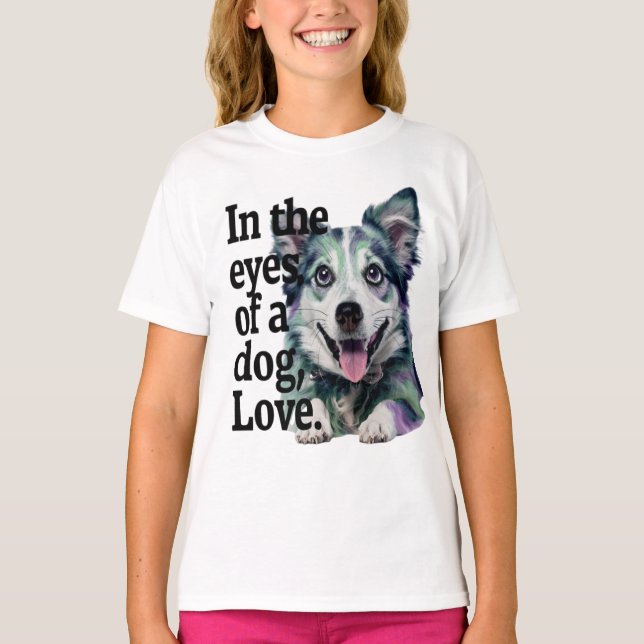 In den Augen einer Hunde-Liebe T-Shirt (Vorderseite)