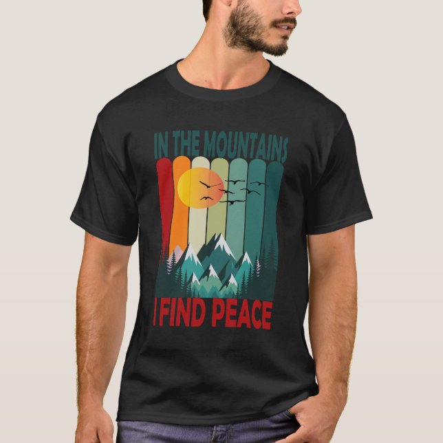 In den Bergen finde ich Ruhe Retro Wandern Natur T-Shirt (Vorderseite)