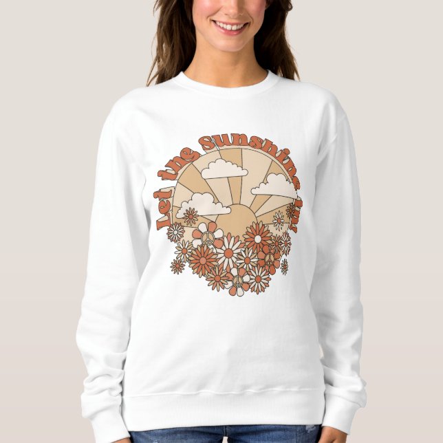 In den Blume Groovy Daisy Hippie den Sonnenschein  Sweatshirt (Vorderseite)