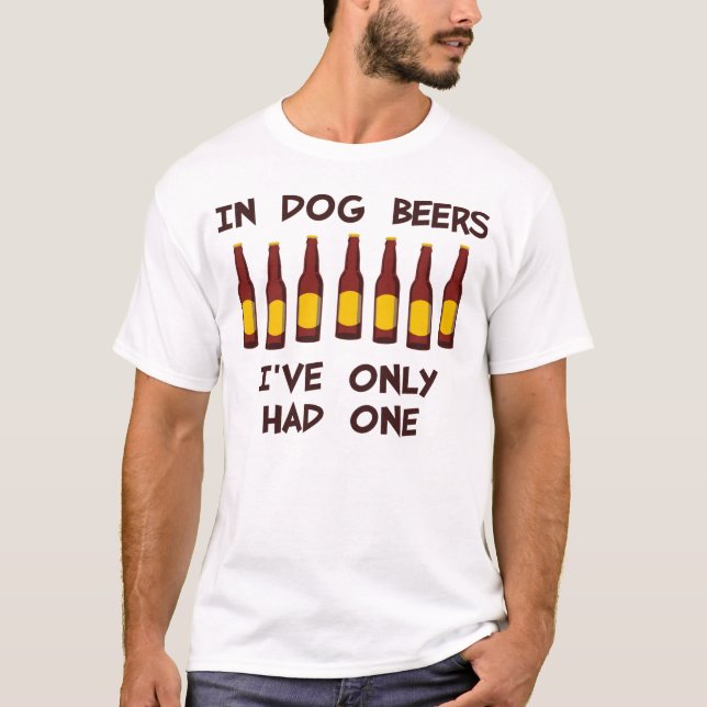 In den Hundebieren habe ich nur ein gehabt T-Shirt (Vorderseite)