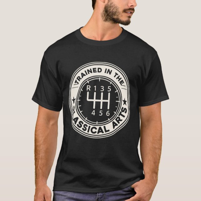 In den klassischen Künsten ausgebildet Lustige man T-Shirt (Vorderseite)