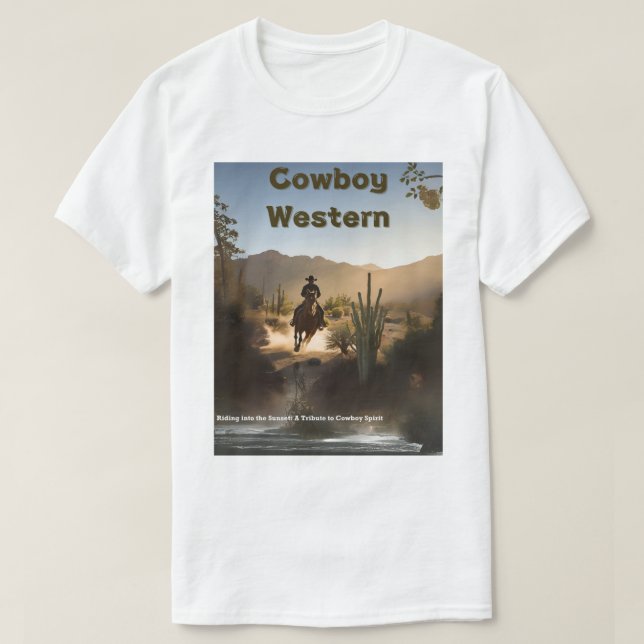 In den Sonnenuntergang: Das Cowboy-Vermächtnis fei T-Shirt (Design vorne)