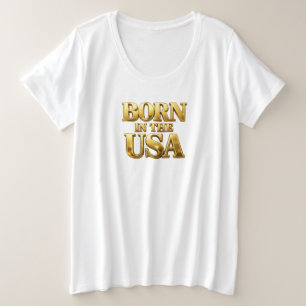 IN DEN USA Geboren T-Shirt