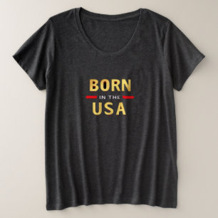 In den USA geboren T-Shirt