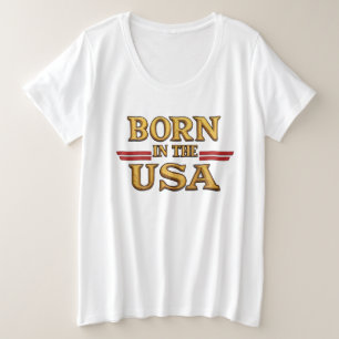 IN DEN USA Geboren T-Shirt